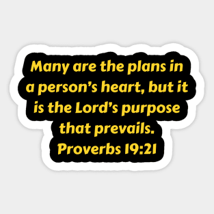 Bible Verse Proverbs 19:21 Sticker